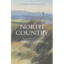 North Country: An anthology of landscape and nature