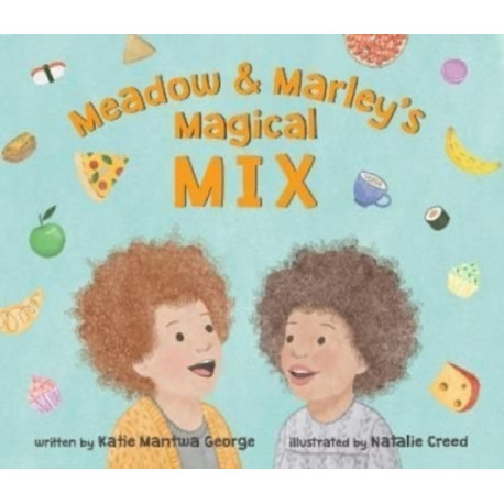 Meadow and Marley’s Magical Mix