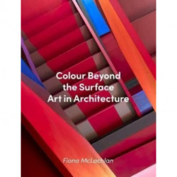 Colour Beyond the Surface: Art in Architecture