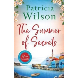 The Summer of Secrets: Escape into a Gripping Story of Family, Secrets and War