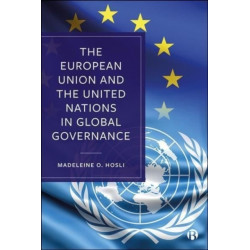 The European Union and the United Nations in Global Governance