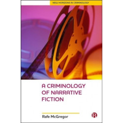 A Criminology Of Narrative Fiction