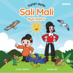 Dysgu gyda Sali Mali: Byd Natur