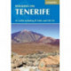 Walking on Tenerife: 45 walks including El Teide and GR 131