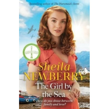 The Girl by the Sea: A nostalgic WWII tale by the Queen of Family Saga