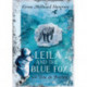 Leila and the Blue Fox: Winner of the Wainwright Children’s Prize 2023