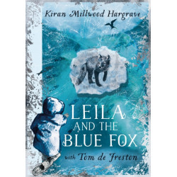 Leila and the Blue Fox: Winner of the Wainwright Children’s Prize 2023