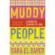 Muddy People: A Muslim Coming of Age