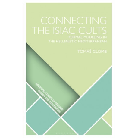 Connecting the Isiac Cults: Formal Modeling in the Hellenistic Mediterranean