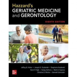 Hazzard's Geriatric Medicine and Gerontology, Eighth Edition