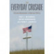 The Everyday Crusade: Christian Nationalism in American Politics