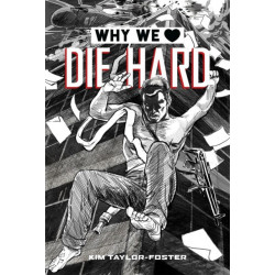 Why We Love Die Hard