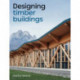 Designing Timber Buildings