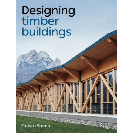 Designing Timber Buildings