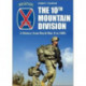 The 10th Mountain Division: A History from World War II to 2005