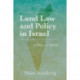 Land Law and Policy in Israel: A Prism of Identity