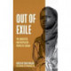 Out of Exile: Narratives from the Abducted and Displaced People of Sudan