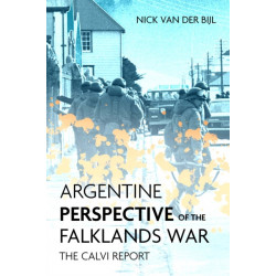 An Argentine Perspectives on the Falklands War: The Recovery and Loss of Las Malvinas