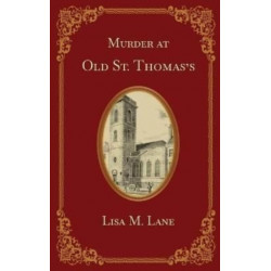 Murder at Old St. Thomas's