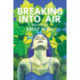 Breaking into Air: Birth Poems