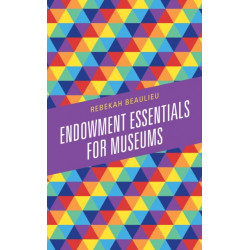 Endowment Essentials for Museums