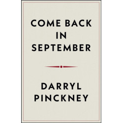 Come Back in September: A Literary Education on West Sixty-Seventh Street, Manhattan