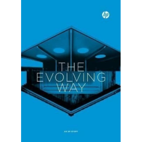 The Evolving Way: An HP Story