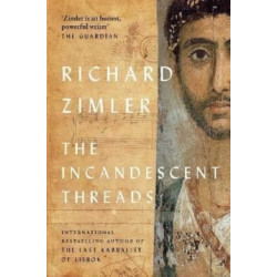 The Incandescent Threads