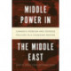 Middle Power in the Middle East: Canada's Foreign and Defence Policies in a Changing Region