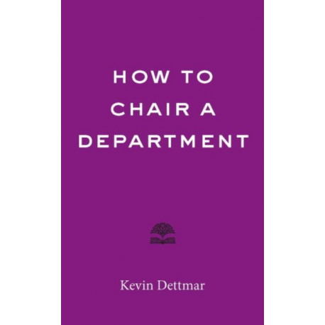 How to Chair a Department