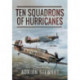 Ten Squadrons of Hurricanes