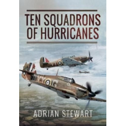 Ten Squadrons of Hurricanes