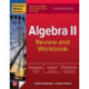 Practice Makes Perfect: Algebra II Review and Workbook, Third Edition