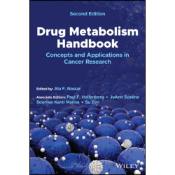 Drug Metabolism Handbook: Concepts and Applications in Cancer Research