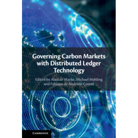 Governing Carbon Markets with Distributed Ledger Technology