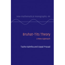 Bruhat–Tits Theory: A New Approach