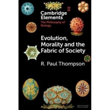 Evolution, Morality and the Fabric of Society