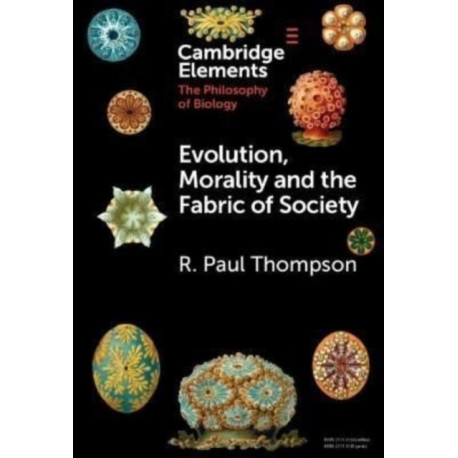 Evolution, Morality and the Fabric of Society