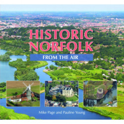 Historic Norfolk from the Air