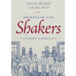 Spirit Possession and Popular Religion: From the Camisards to the Shakers