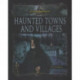 Haunted Towns Villages