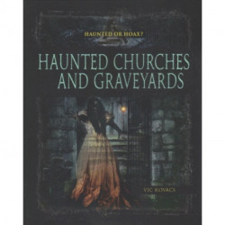 Haunted Church Graveyards