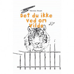 Det du ikke ved om Vilde