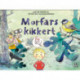 Morfars kikkert