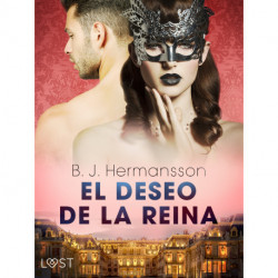 El deseo de la reina - una novela corta erótica