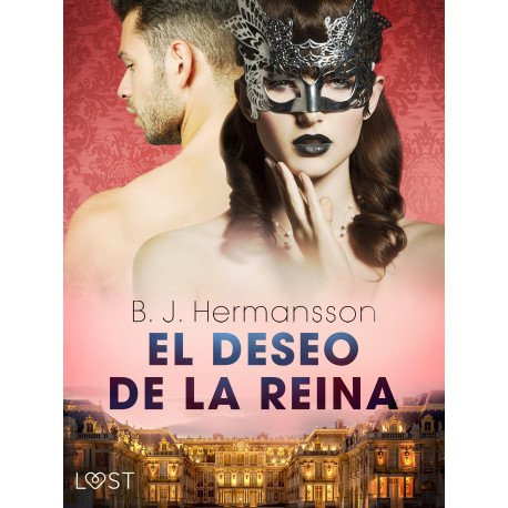 El deseo de la reina - una novela corta erótica