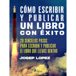 Cómo escribir y publicar un libro con éxito