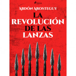 La revolución de las lanzas