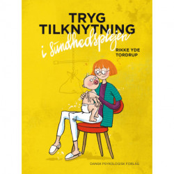 Tryg tilknytning i sundhedsplejen