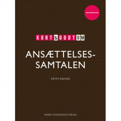 Kort & godt om ANSÆTTELSESSAMTALEN